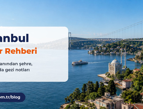 İstanbul Şehir Rehberi: Hangi Havalimanı, Hangi Yaka, Kaç Gün?