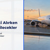 THY Uçak Bileti Alırken Dikkat Edilmesi Gerekenler